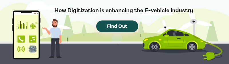 How Digitization is enhancing the E-vehicle industr