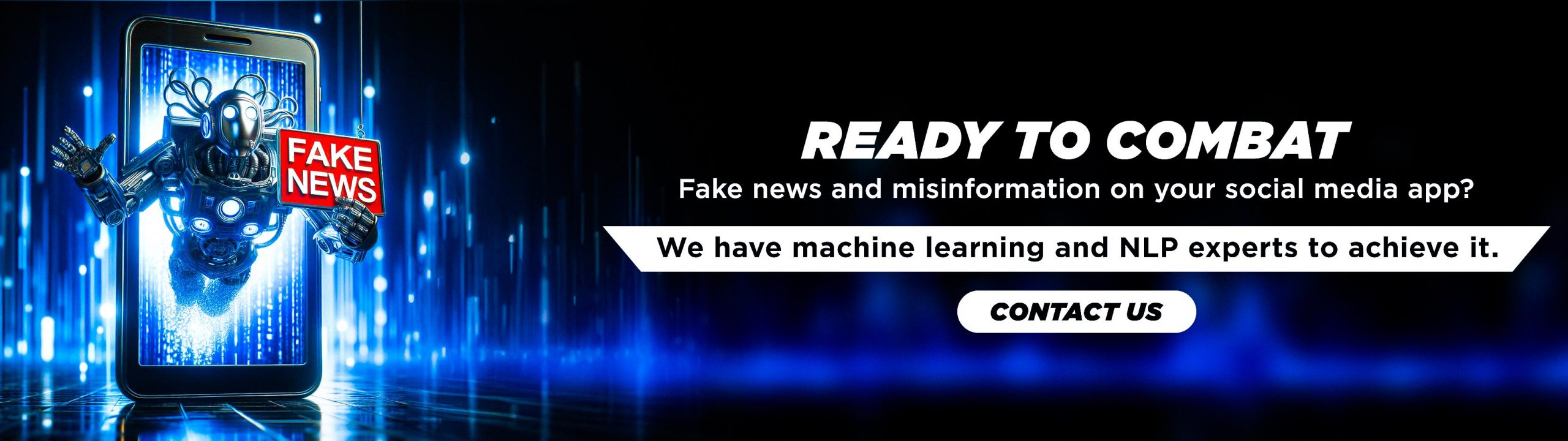 Ready to combat fake news and misinformation on your social media app Ready to combat fake news and misinformation on your social media app
