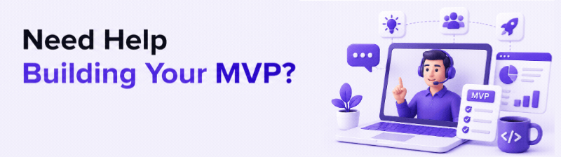 Talk to Our MVP Experts Now